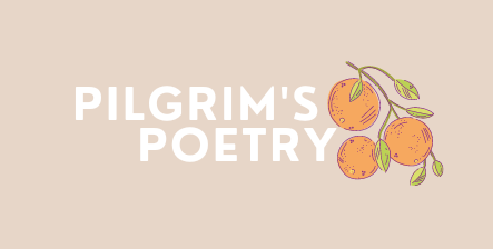 Pilgrim's Poetry